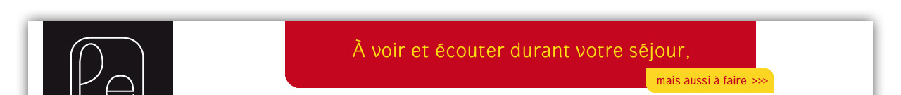 a faire durant votre sejour